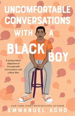 Uncomfortable Conversations with a Black Boy book cover