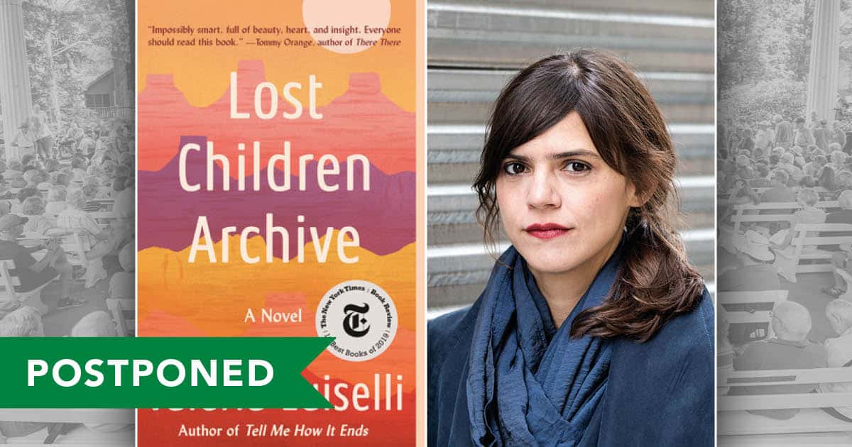 Valeria Luiselli's headshot and the Lost Children Archive book cover with a "postponed" banner